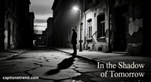 best-shadow-captions