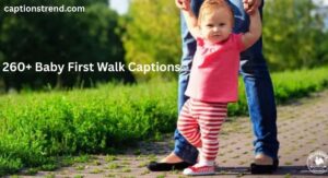 baby-first-walk-captions