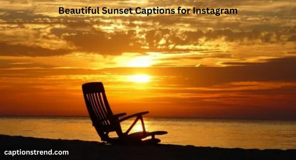 Beautiful Sunset Captions for Instagram