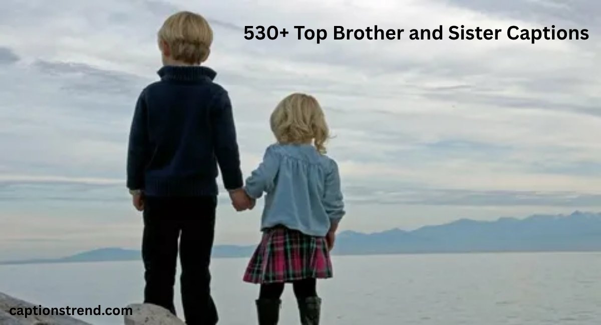 Perfect Instagram captions celebrating brother and sister bonds.