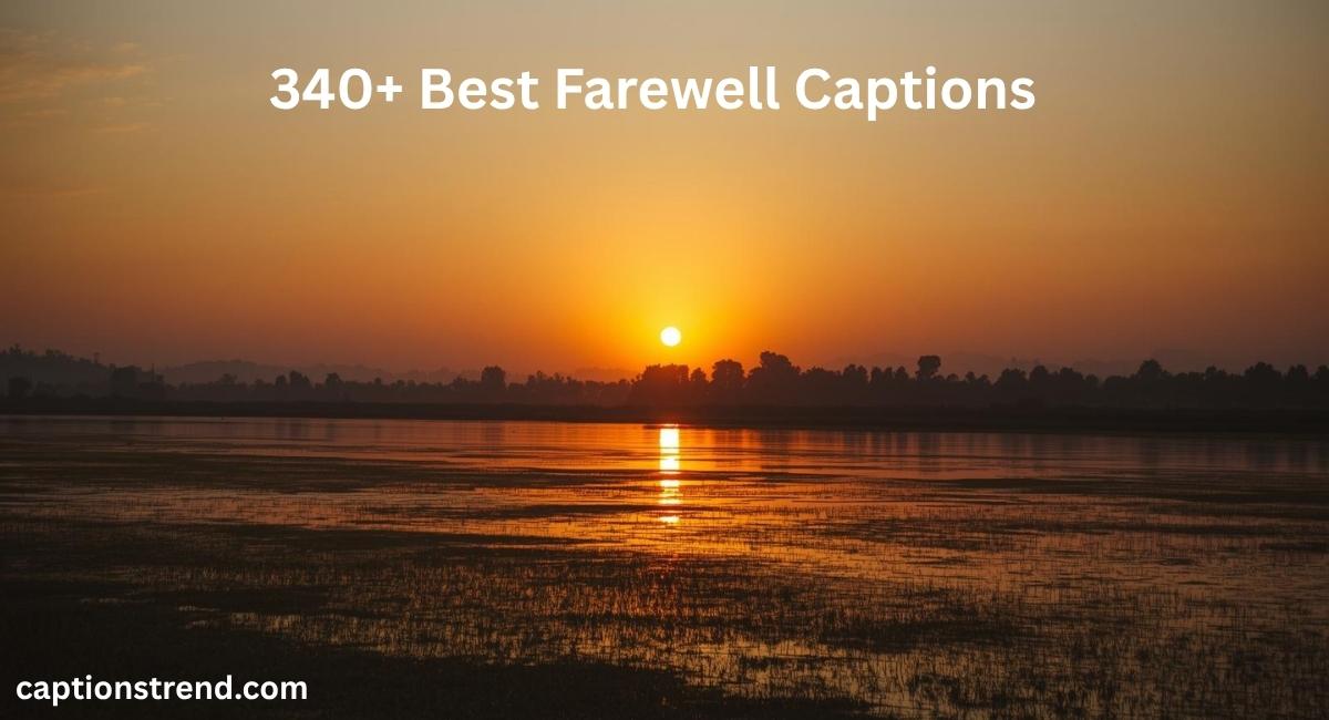 best-farewell-captions