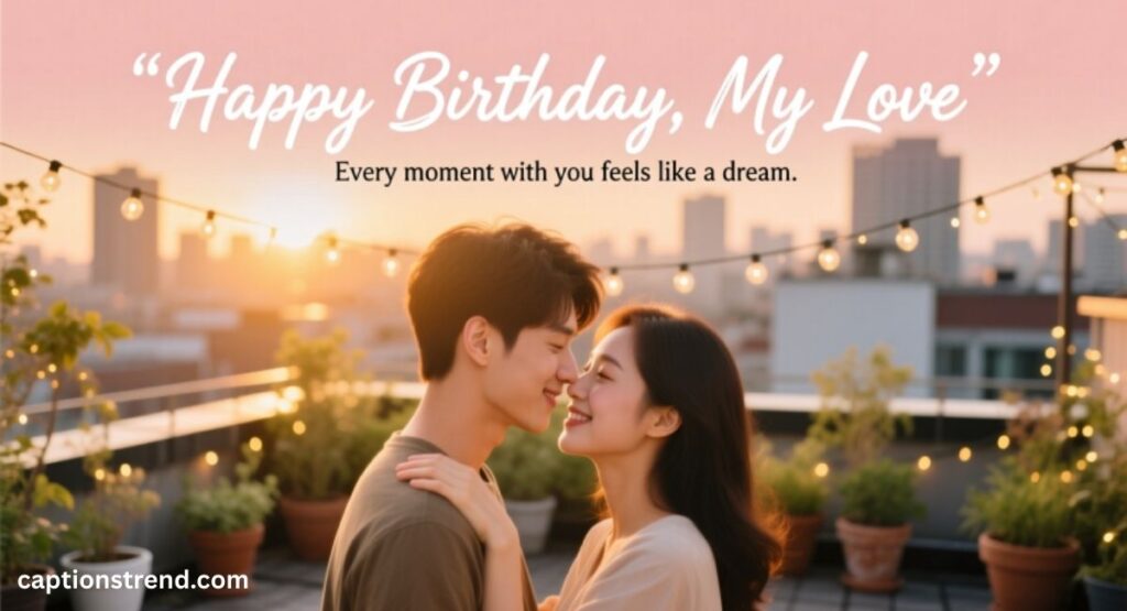 Instagram Birthday Wishes for Boyfriend