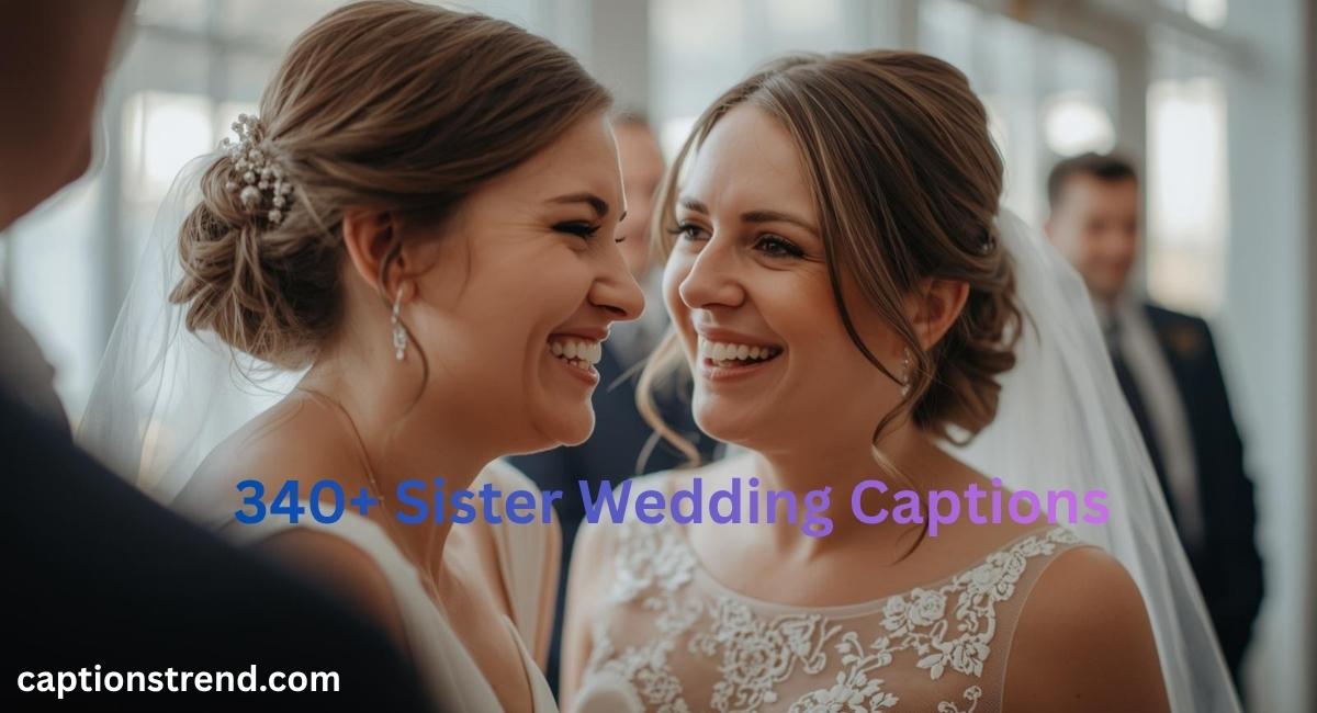 sister-wedding-captions